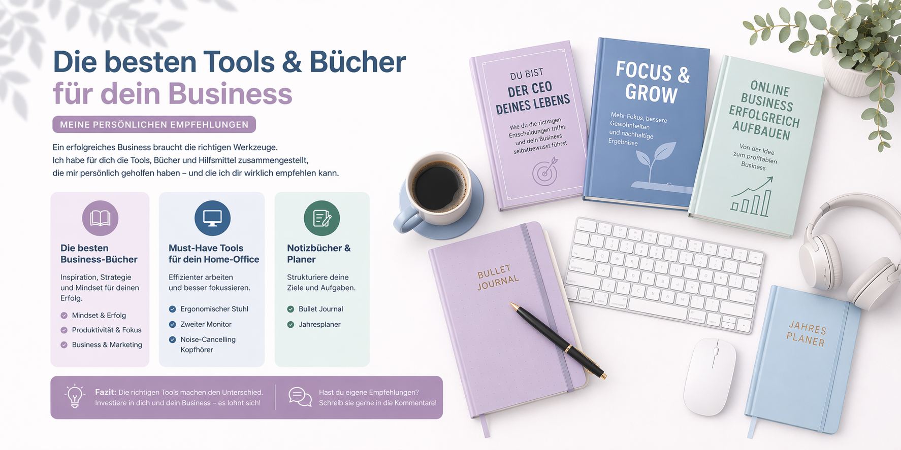 Die besten Tools & Bücher für dein Business – meine persönlichen Empfehlungen